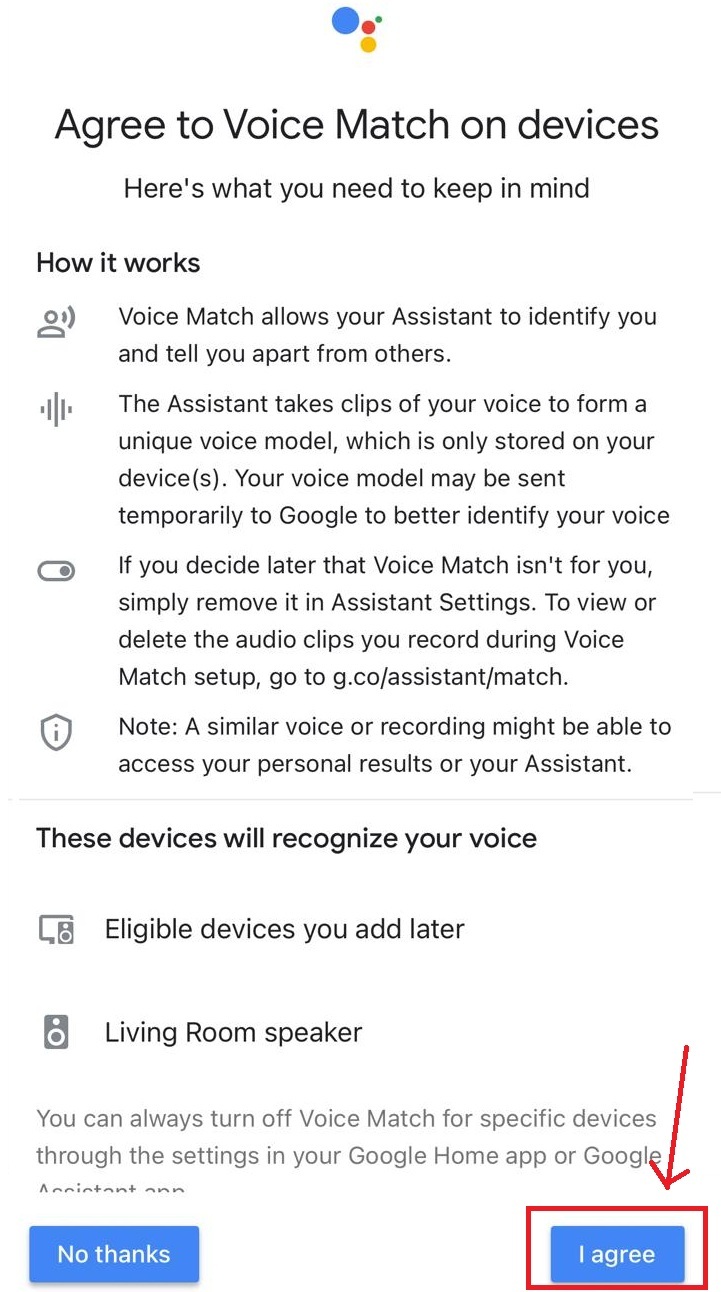 A smartphone screen displaying the Google Assistant Voice Match agreement with “No thanks” and “I agree” buttons at the bottom; a red arrow points to the “I agree” button.
