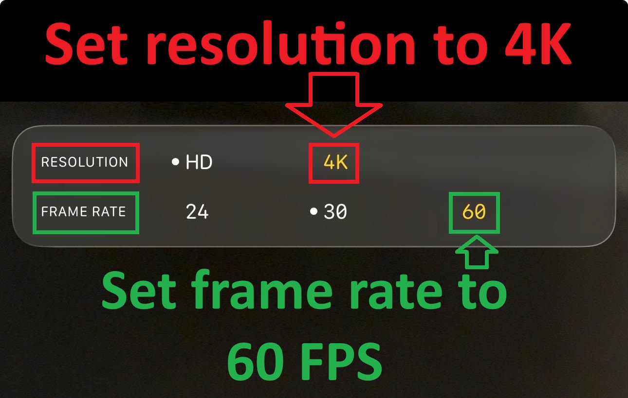 Menu screen showing options to set resolution to 4K and frame rate to 60 FPS, with highlighted boxes and arrows indicating the recommended selections.